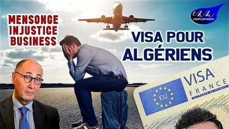 Visa Schengen pour les Algériens : Mensonges, Injustices et Business Caché des Services Consulaires