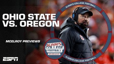 Who takes the epic Rose Bowl rematch: Ohio State or Oregon? | Always College Football