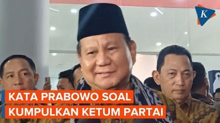 Kata Prabowo soal Pertemuan dengan Ketum Partai di Kertanegara