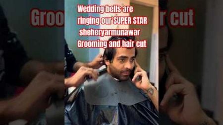 Wedding bells are ringing our SUPER STAR ️sheheryarmunawar Grooming and hair cut♥️♥️ #shortsfeed