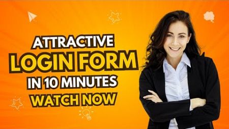💻🔥 Create an Attractive Login Form in 10 Minutes! | Easy &amp; Fast Tutorial #LoginForm #HTML #CSS