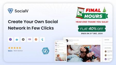 📢 SocialV Final Hours Sale! 40% OFF – Build Thriving Online Communities | Iqonic Design