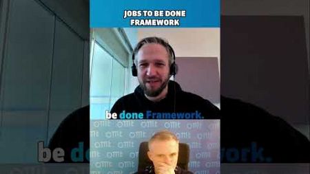 Das Jobs-To-Be-Done Framework 📎 #podcast #omt #unternehmer