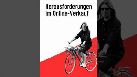 Herausforderungen im Online-Verkauf