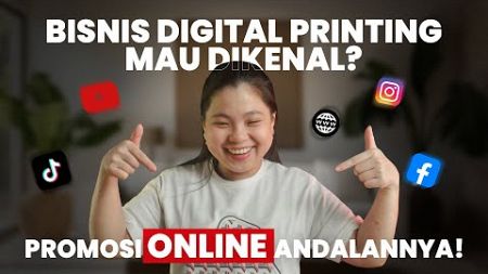 Ingin Bisnis Digital Printing Laris Coba Pemasaran Online Ini!