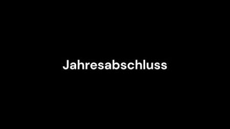 Finanzen: Jahresabschluss &amp; Learnings