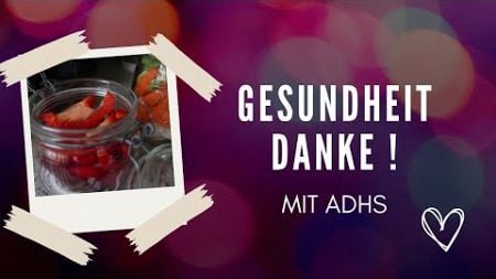 Für mehr Gesundheit bei ADHS Daily Vlog