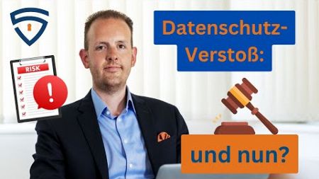 Was Unternehmer bei Datenschutz-Verstößen unbedingt beachten müssen!