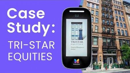 Why Tristar Equities Chose ButterflyMX for its NYC Properties | Access Control Case Study