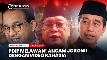 PDIP Melawan! Ancam Jokowi Dengan Video Rahasia