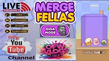 MERGE FELLAS GIGA MODE part#53 HIGH SCORE CHALLENGE #mergefellas #gameplay #livestreamgame