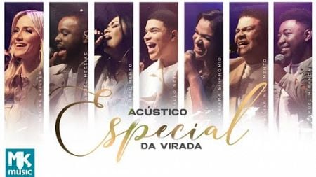 Acústico Especial da Virada - Ao Vivo (Completo) - Viradão Gospel