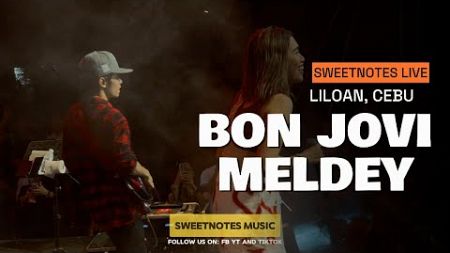 Bon Jovi Medley | Sweetnotes Live @ Liloan, Cebu