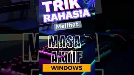 Cara Melihat Masa Aktif Windows #tricks #windows #pc #laptop #shorts