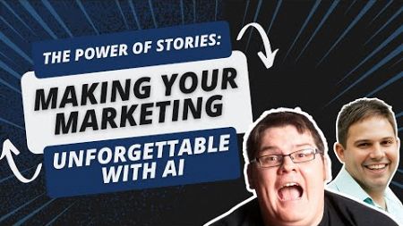 The Power of Stories: Making Your Marketing Unforgettable with AI