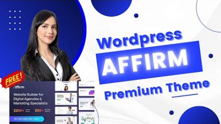 [Free Download] Affirm - Marketing &amp; Digital Agency WordPress Theme Free Download 2024 &amp; Setup Tutor