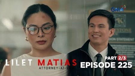 Lilet Matias, Attorney-At-Law: The cunning lawyer manipulates his assistant (Episode 225 - Part 2/3)