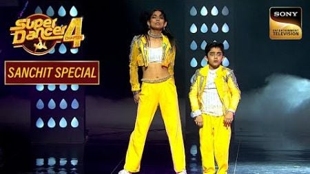 &#39;Tip Tip Barsa Paani&#39; पर Sanchit की तूफानी Performance | Super Dancer 4 | Sanchit Special