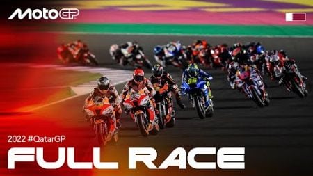 2022 #QatarGP | MotoGP™ Full Race