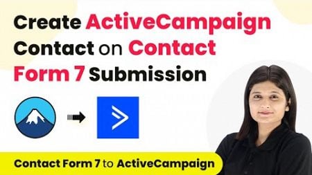 How to Create or Update ActiveCampaign Contact on Contact Form 7 Submission