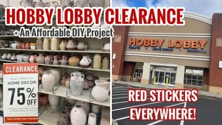 HOBBY LOBBY CLEARANCE DECOR | 75% Off Red Ticketed Home Decor