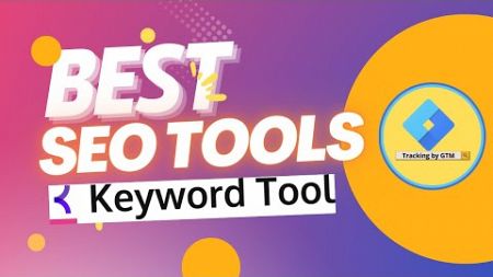 Top SEO Tools for 2024: Boost Your Website Rankings