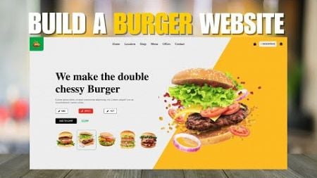 How to Build a Responsive Burger Restaurant Website | HTML, CSS, JavaScript Tutorial for Beginners