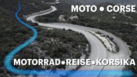 MOTORRAD ● REISE ● KORSIKA