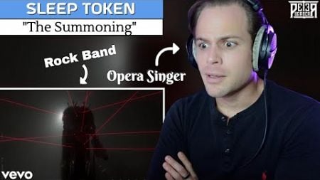 Opera Singer/Vocal Coach hears &quot;The Summoning&quot; for the First Time! REACTION &amp; ANALYSIS | Sleep Token