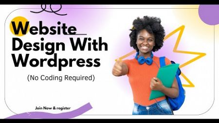 Learn Website Design with WordPress (No Coding Required)