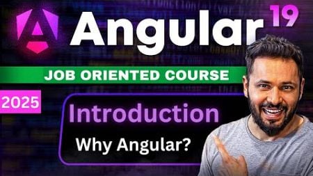 Angular 19 tutorial #1 Introduction | Why learn angular | #angular19