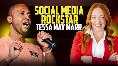 Social Media Rockstar Tessa May Marr