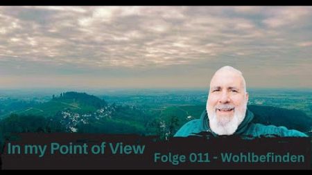 In MyPointOfView PodCast 011 Körperliches Wohlbefinden