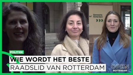 Wie wordt Het Beste Raadslid van Rotterdam? | POLITIEK