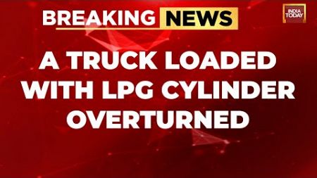 Coimbatore Accident News: A Truck Loaded With LPG Culinder Overturned | India Today News