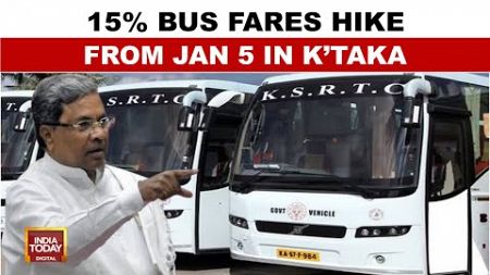 Karnataka Announces 15% Bus Fare Hike from 5th January Amidst Shakti Scheme | India Today