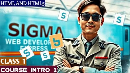 Welcome to Sigma Developer Express | Learn Web Development Step by Step