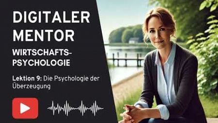 Die Psychologie der Überzeugung - 6 Prinzipien für erfolgreichen Verkauf