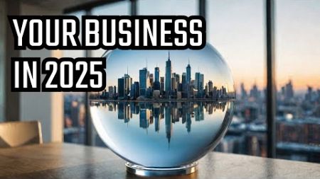 What Your Business Will Look Like in 2025 with Clear Vision