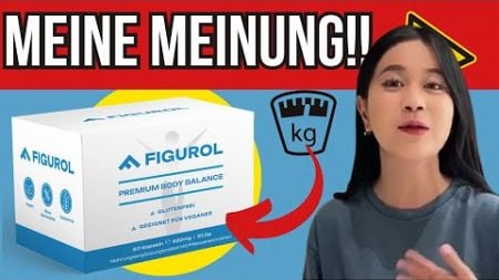 FIGUROL ERFAHRUNGEN ☑️(GEPRÜFT!)☑️ FIGUROL BEWERTUNGEN, FIGUROL KAUFEN, FIGUROL GEWICHTSVERLUST