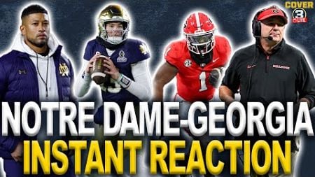 🚨 Notre Dame vs. Georgia Instant Reaction | Cover 3 College Football Podcast