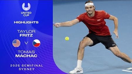 Taylor Fritz v Tomas Machac Highlights | United Cup 2025 Semifinal