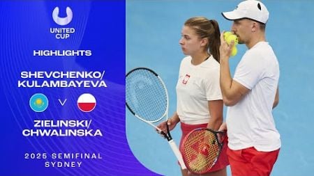 Shevchenko/Kulambayeva v Zielinski/Chwalinska Highlights | United Cup 2025 Semifnal