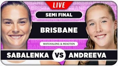 SABALENKA vs ANDREEVA • WTA Brisbane 2025 SF • LIVE Tennis Watchalong Stream