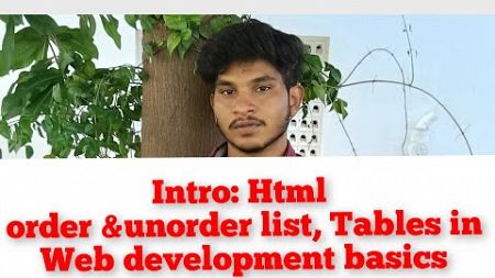 List and unorder list and table creation in web development basics