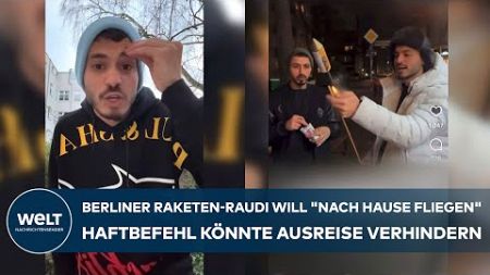 BERLINER RAKETEN-RAUDI: Will sich Influencer Atallah Younes den Konsequenzen entziehen?