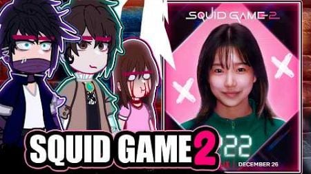 ||Fandoms reacting to SQUID GAME|| [SEASON 2] \\🇧🇷/🇺🇲// ◆Bielly - Inagaki◆