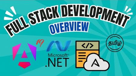 Full Stack Web Development 2025 | Angular 19, .NET Core Web API, Azure | Series Overview | Tamil