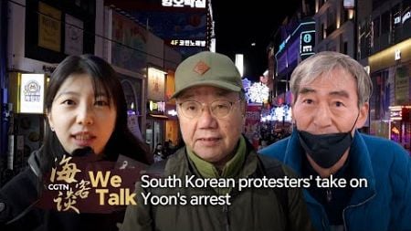 We Talk: South Korean protesters&#39; take on Yoon&#39;s arrest