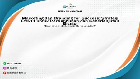 SENA 15: Marketing dan Branding for Success